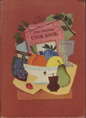 The Fireside Cookbook in it's frayed, original 1949 version